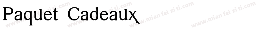 Paquet Cadeaux字体转换